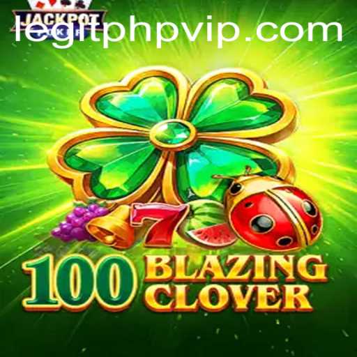 100BlazingClover: The Gaming Phenomenon Incorporating PHPVIP